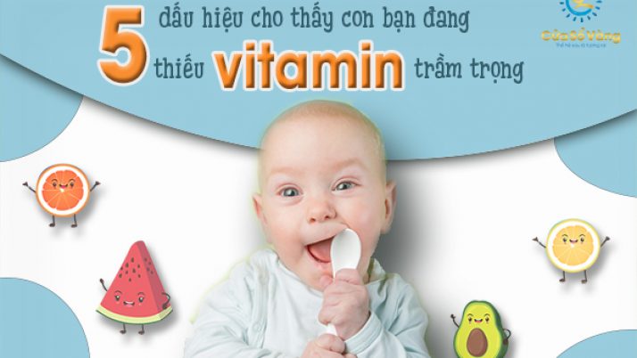 5 dấu hiệu cho thấy con bạn đang thiếu vitamin trầm trọng