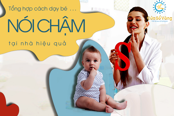 Dấu hiệu cảnh báo trẻ chậm nói nguyễn duy cương và cách hỗ trợ phát triển